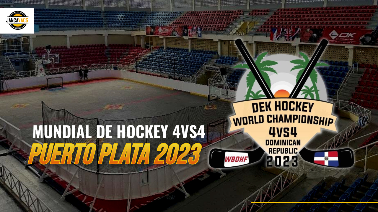 Puerto Plata Será Sede Mundial Hockey 4vs4 2023 - JANCAVACS